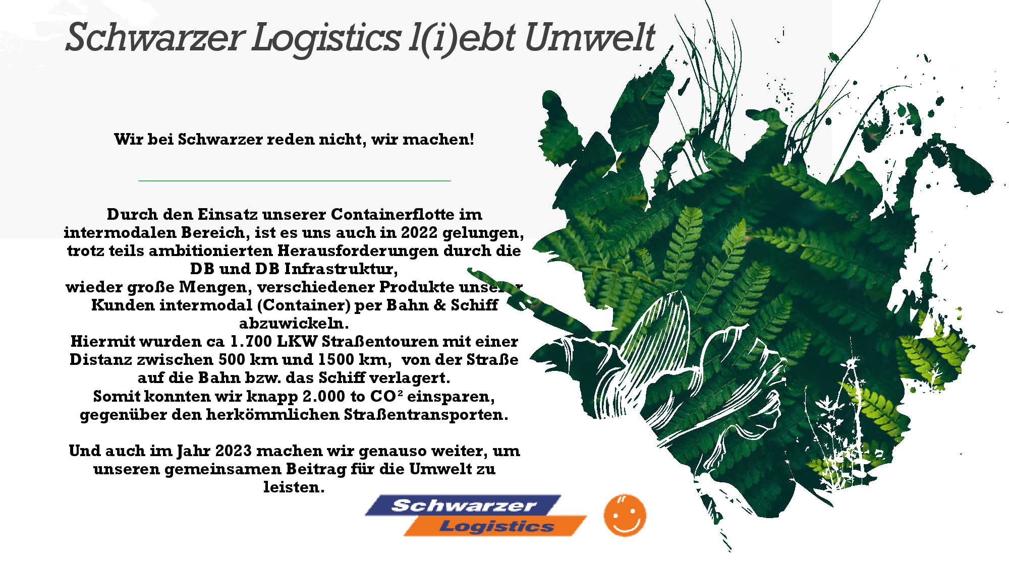 Schwarzer Logistics l(i)ebt Umwelt